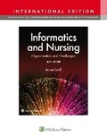 Cover: Informatics and Nursing - WOLTERS KLUWER HEALTH