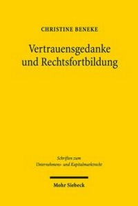 Abbildung von: Vertrauensgedanke und Rechtsfortbildung - Mohr Siebeck