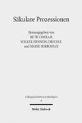 Cover: S&auml;kulare Prozessionen - Mohr Siebeck