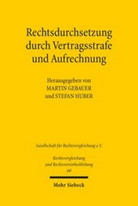 Abbildung von: Rechtsdurchsetzung durch Vertragsstrafe und Aufrechnung - Mohr Siebeck