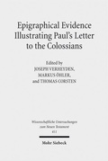 Cover: Epigraphical Evidence Illustrating Paul's Letter to the Colossians - Mohr Siebeck