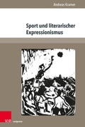 Cover: Sport und literarischer Expressionismus - V&R unipress