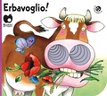 Cover: Erba voglio! - Buchini per scoprire;La Coccinella