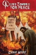 Cover: Allied Zombies for Peace - Nybo Media LLC.