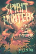Cover: Spirit Hunters #2: The Island of Monsters - HarperCollins