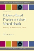 Cover: Evidence-Based Practice in School Mental Health - Oxford University Press Inc