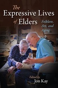 Cover: The Expressive Lives of Elders - Indiana University Press