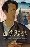 Cover: Zionism and Melancholy - Indiana University Press