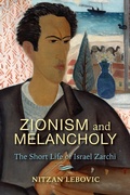 Cover: Zionism and Melancholy - Indiana University Press