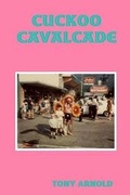 Cover: Cuckoo Cavalcade - Lulu.com