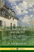 Cover: Risk, Uncertainty, and Profit - Lulu.com