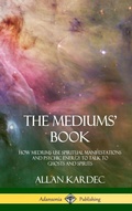 Cover: The Mediums' Book - Lulu.com
