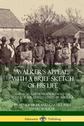 Cover: Walker's Appeal, with a Brief Sketch of His Life - Lulu.com