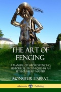 Cover: The Art of Fencing - Lulu.com