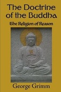 Cover: The Doctrine of the Buddha: The Religion of Reason - Lulu.com