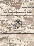 Cover: Unit Training Management Guide - MCTP 8-10A (Formerly MCRP 3-0A) - Lulu.com