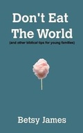 Cover: Don't Eat The World - Blurb