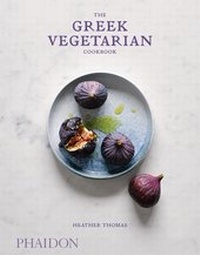 Abbildung von: The Greek Vegetarian Cookbook - Phaidon Press Ltd