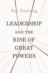 Abbildung von: Leadership and the Rise of Great Powers - Princeton University Press
