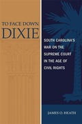 Cover: To Face Down Dixie - NYU Press