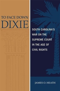 Enlarge image Cover: To Face Down Dixie - NYU Press