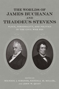 Cover: The Worlds of James Buchanan and Thaddeus Stevens - Louisiana State University Press