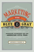 Cover: Marketing the Blue and Gray - Louisiana State University Press