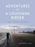 Cover: Adventures of a Louisiana Birder - Louisiana State University Press