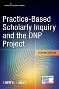 Cover: Practice-Based Scholarly Inquiry and the DNP Project - Springer Publishing Company