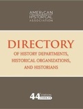 Cover: 44th Directory of History Departments, Historical Organizations, and Historians - American Historical Association