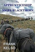 Cover: The Apprenticeship of Nigel Blackthorn - Intellect Publishing, LLC