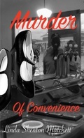Cover: Murder of Convenience - Linda Shenton Matchett, Author