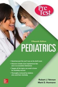 Enlarge image Cover: Pediatrics PreTest Self-Assessment And Review, Fifteenth Edition - McGraw-Hill Education