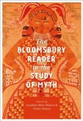 Cover: The Bloomsbury Reader in the Study of Myth - Bloomsbury Academic