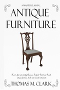 Cover: A Masterclass in Antique Furniture - Lulu.com