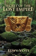 Cover: Secret of the Lost Empire - Star Crossed Press