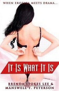 Enlarge image Cover: It Is What It Is - Manswell Peterson