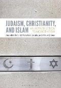 Cover: Judaism, Christianity, and Islam - Bloomsbury Academic