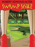 Cover: Swamp Sister - Wildside Press