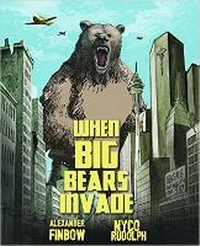 Enlarge image Cover: When Big Bears Invade - Renegade Arts Entertainment Ltd