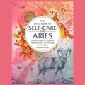 Cover: The Little Book of Self-Care for Aries - SIMON & SCHUSTER AUDIO