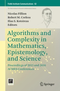 Enlarge image Cover: Algorithms and Complexity in Mathematics, Epistemology, and Science - Springer