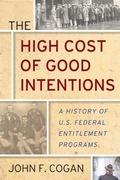 Cover: The High Cost of Good Intentions - Stanford University Press