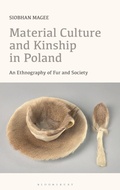 Cover: Material Culture and Kinship in Poland - Bloomsbury Academic USA