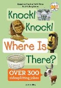 Cover: Knock! Knock! Where Is There? - Penguin Workshop