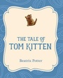Cover: The Tale of Tom Kitten - Xist Publishing