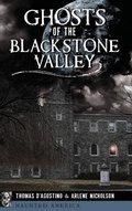 Cover: Ghosts of the Blackstone Valley - History Press Library Editions
