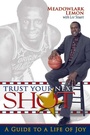 Cover: Trust Your Next Shot - Ascend Books