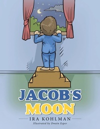 Enlarge image Cover: Jacob's Moon - AUTHORHOUSE