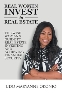Bild vergrößern Bild: Real Women Invest in Real Estate - AuthorHouse UK